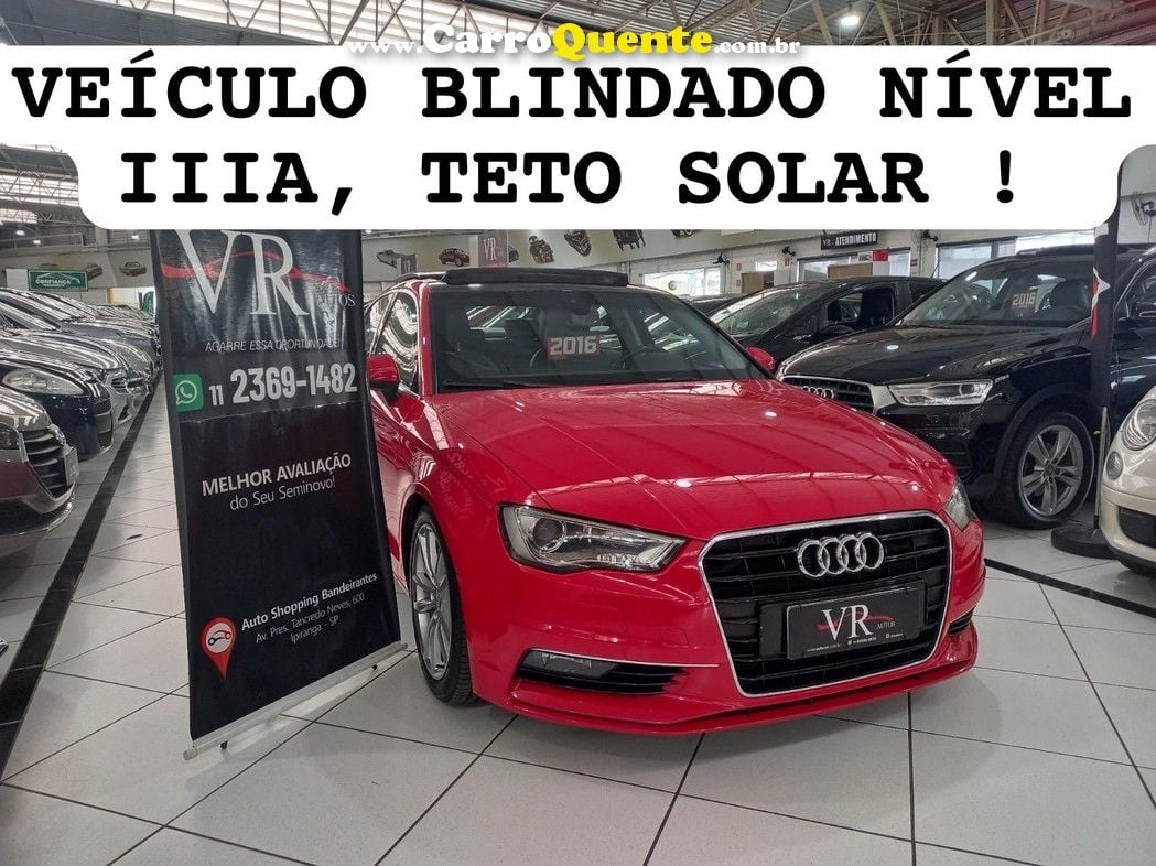 AUDI A3 2.0 TFSI SEDAN AMBITION 16V BLINDADA KM 83.000 COM TETO - Loja