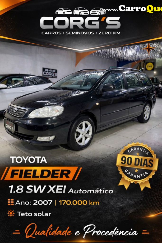 TOYOTA   COROLLA FIELDER SW S  1.8 16V 136CV AUT   PRETO 2007 1.8 GASOLINA - Loja