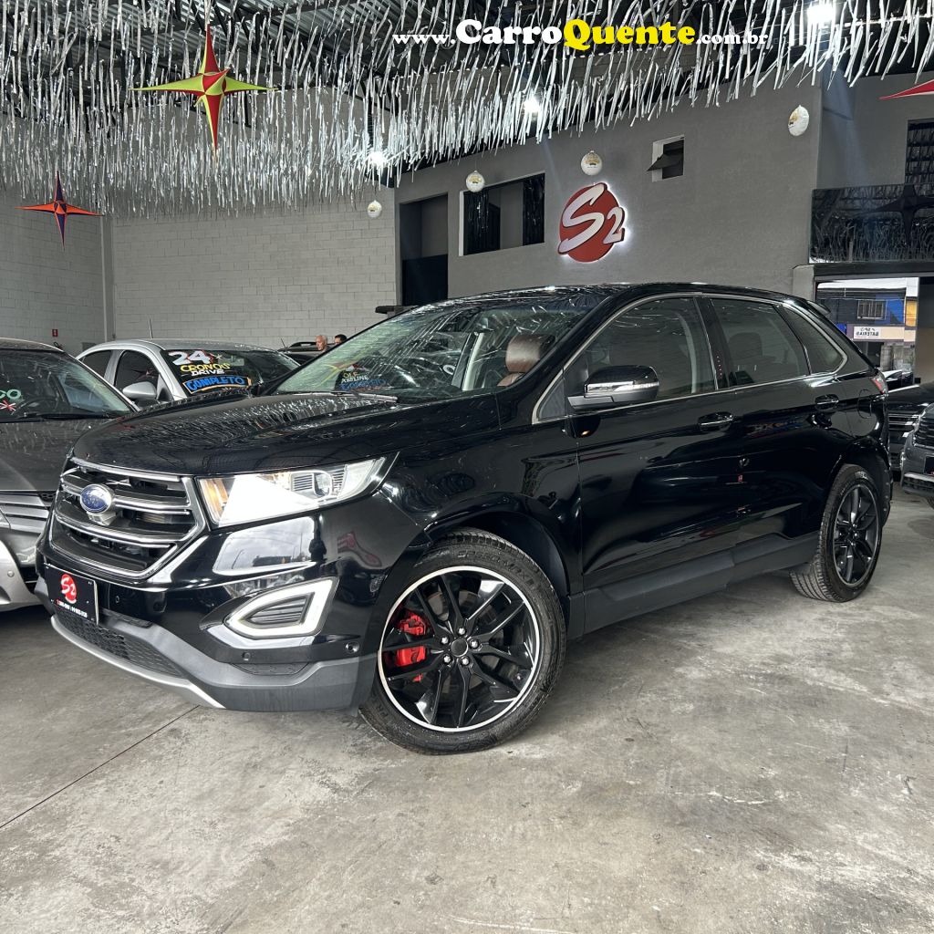 FORD   EDGE TITANIUM 3.5 V6 24V AWD AUT.   PRETO 2016 3.5 GASOLINA - Loja