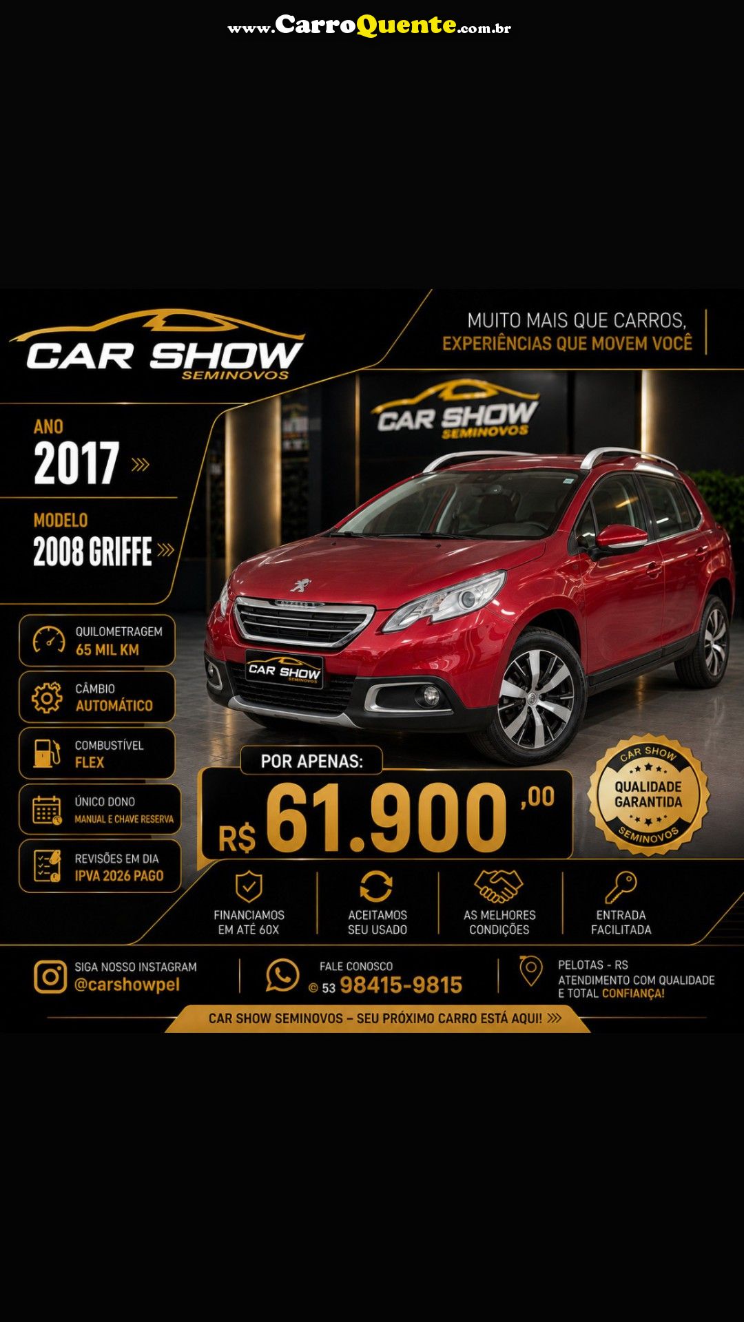 PEUGEOT   2008 GRIFFE 1.6 FLEX 16V 5P AUT.   VERMELHO 2017 1.6 FLEX - Loja