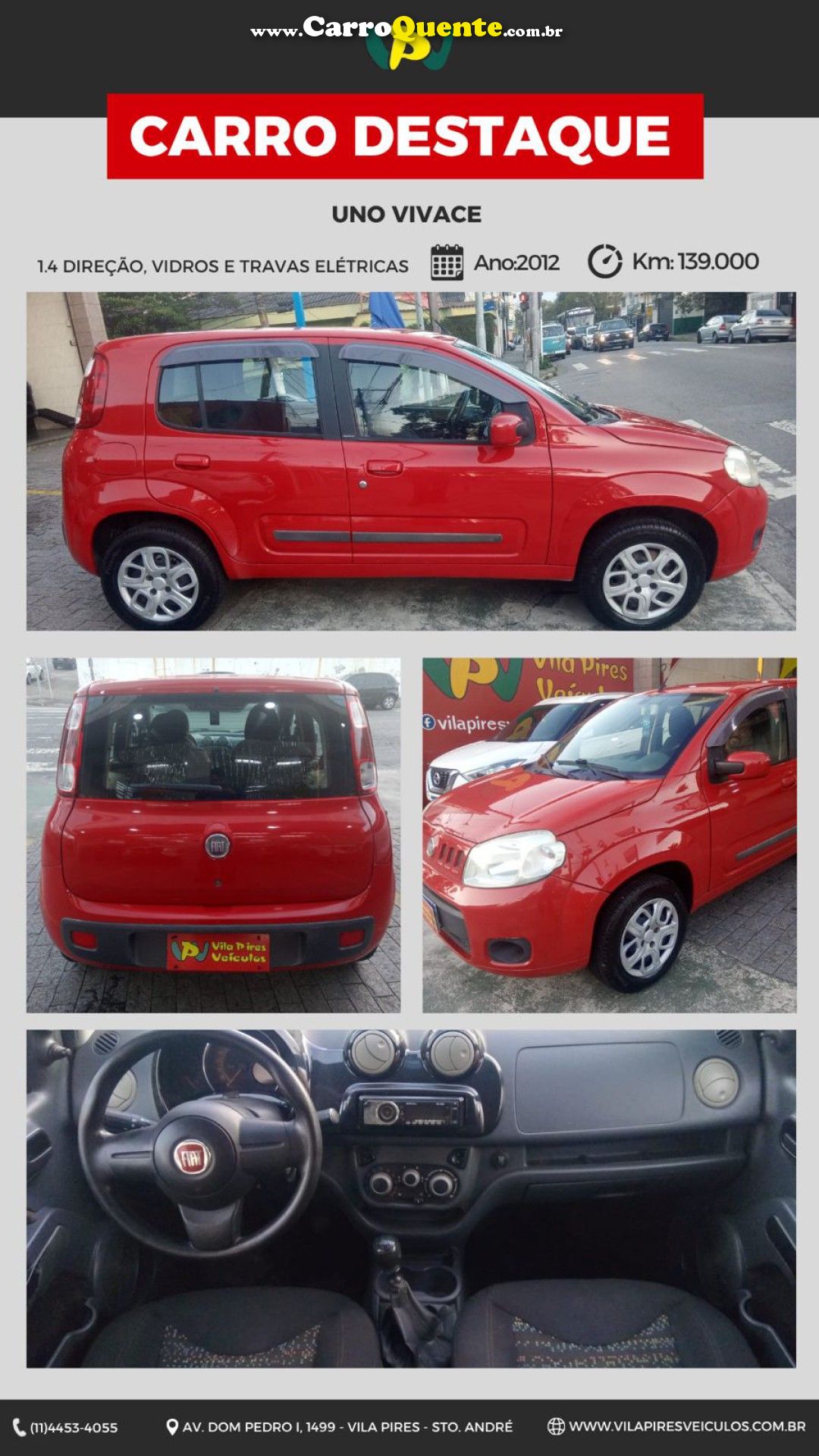 FIAT   UNO ATTRACTIVE 1.4 EVO FIRE FLEX 8V 4P   VERMELHO 2012 1.4 FLEX - Loja