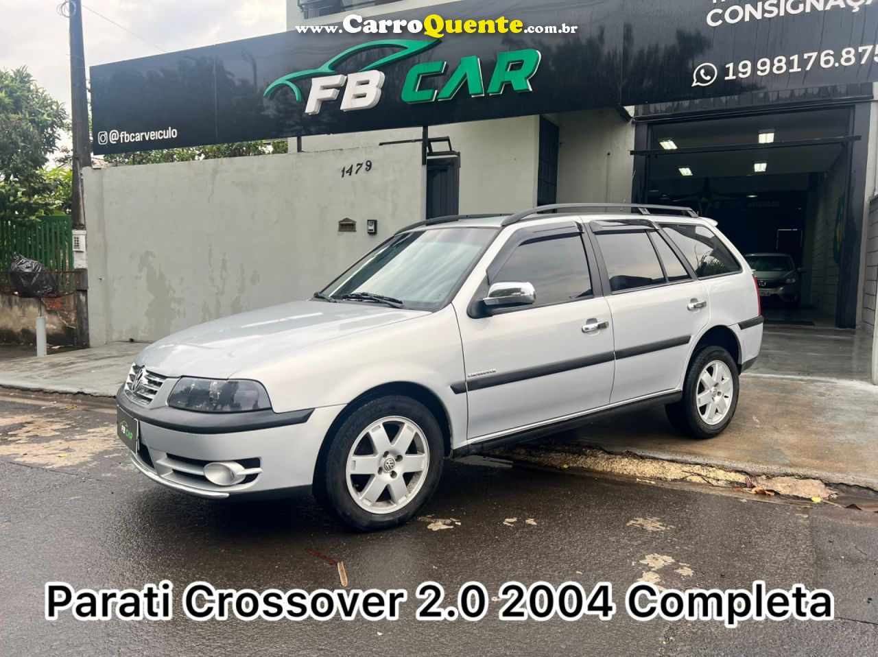 VOLKSWAGEN   PARATI CROSSOVER 2.0 8V 1.0 16V TB 4P   PRATA 2004 2.0 GASOLINA - Loja