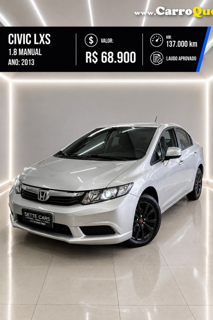 HONDA   CIVIC SEDAN LXS 1.81.8 FLEX 16V MEC. 4P   PRATA 2013 1.8 FLEX - Loja