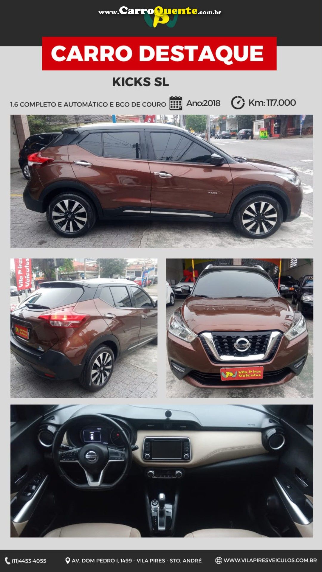 NISSAN   KICKS SL 1.6 16V FLEXSTAR 5P AUT.   MARROM 2018 1.6 GASOLINA - Loja