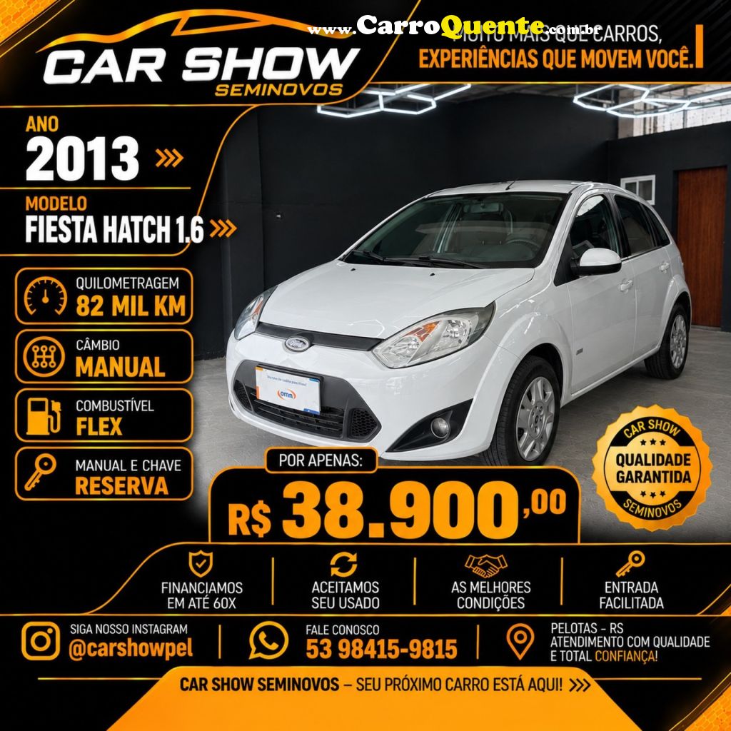 FORD   FIESTA 1.6 8V FLEXCLASS 1.6 8V FLEX 5P   BRANCO 2013 1.6 FLEX - Loja